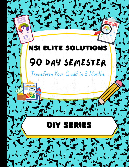 90 Day Semester: Transform Your Credit in 3 Months